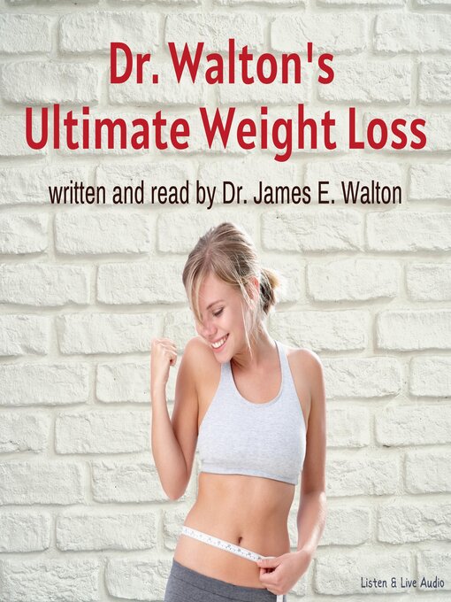 Cover image for Dr. Walton's Ultimate Weight Loss
